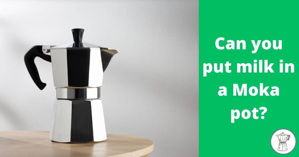 can-you-put-milk-in-moka-pot