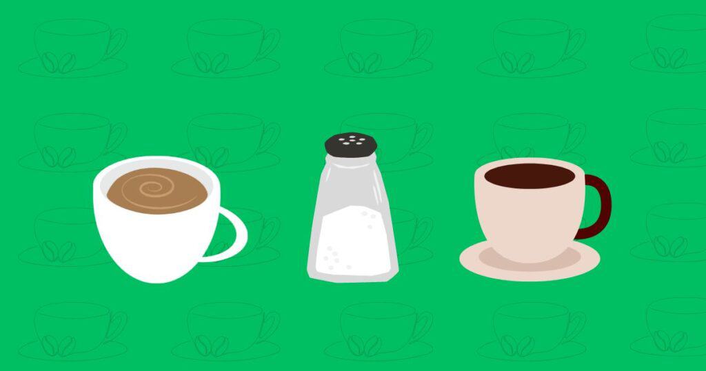 how-much-salt-should-you-put-in-your-coffee